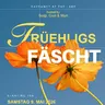 09.05. FRÜEHLIGS FÄSCHT - Samigo ZH