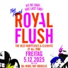 05.12. Tickets ROYAL FLUSH - Mascotte ZH